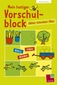 Mein lustiger Vorschulblock Zählen, Schreiben, Üben