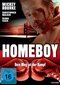 Homeboy - Dein Weg ist der Kampf!