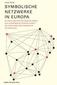 Symbolische Netzwerke in Europa