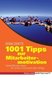 1001 Tipps zur Mitarbeitermotivation