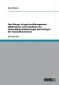 Post Merger Integration/Management (Maßnahmen nach Abschluss des Unternehmenskaufvertrages zum Gelingen der Fusion/Übernahme)