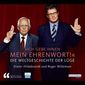 Ich gebe Ihnen mein Ehrenwort - Die Weltgeschichte der Lüge