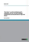 "Der Fürst" von Niccolò Machiavelli - verglichen mit der von Bert Hellinger verkörperten und beschriebenen Figur des Vaters