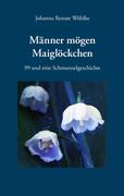 Männer mögen Maiglöckchen