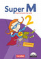 Super M 2. Schuljahr. Arbeitsheft mit CD-ROM und Lernstandsseiten