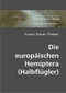 Die europäischen Hemiptera (Halbflügler)