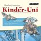 Die Kinder-Uni: Warum gibt es Blitz und Donner? - Warum sehen Fledermäuse mit den Ohren