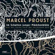 Auf der Suche nach der verlorenen Zeit 02: Im Schatten junger Mädchenblüte