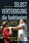 Selbstverteidigung, die funktioniert