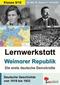 Lernwerkstatt "Die Weimarer Republik"