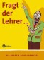 Fragt der Lehrer
