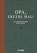 Opa, erzähl mal