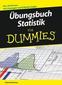 Übungsbuch Statistik für Dummies