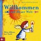 Willkommen auf dieser Welt
