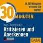 30 Minuten für konstruktives Kritisieren und Anerkennen