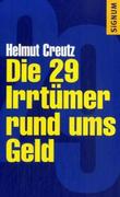Die 29 Irrtümer rund ums Geld