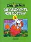 Chris die Kerze und die Geschichte von Ostern