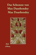 Das Schnste Von Max Dauthendey