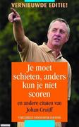 Je moet schieten, anders kun je niet scoren / druk 26