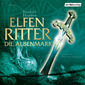 Elfenritter 02 - Die Albenmark