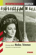 Interpretationshilfe Deutsch: Medea. Stimmen