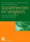 Sozialtheorien im Vergleich