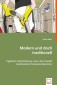 Modern und doch traditionell
