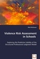 Violence Risk Assessment in Schools