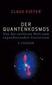 Der Quantenkosmos