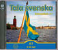 Tala svenska ' Schwedisch A1 CD-Set