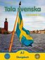 Tala svenska ' Schwedisch A1. Übungsbuch mit CD