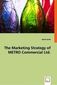 The Marketing Strategy of METRO Commercial Ltd.