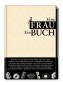 Eine Frau - Ein Buch