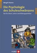 Die Psychologie des Schuleschwänzens