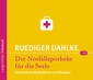 Die Notfallapotheke für die Seele