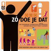Fagerstrorm, D.;Smith,  L.: Z� doe je dat / druk 1