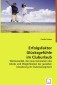 Erfolgsfaktor Glücksgefühle im Cluburlaub