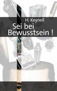 Sei bei Bewusstsein