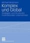 Komplex und Global