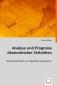 Analyse und Prognose ökonomischer Zeitreihen