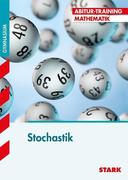 Abitur-Training Mathematik Stochastik. Für G8