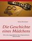 Die Geschichte eines Mädchens