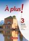 À plus! Méthode intensive 03: Charnières. Carnet d'activités