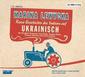 Kurze Geschichte des Traktors auf Ukrainisch