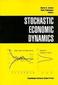Stochastic Economic Dynamics