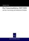 Die Finanzmarktkrise 2008 und ihre Auswirkung auf strukturierte Produkte