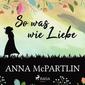 So was wie Liebe