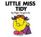 Mr. Men and Little Miss. Little Miss Tidy