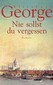 Nie sollst du vergessen