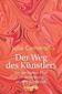 Der Weg des Künstlers